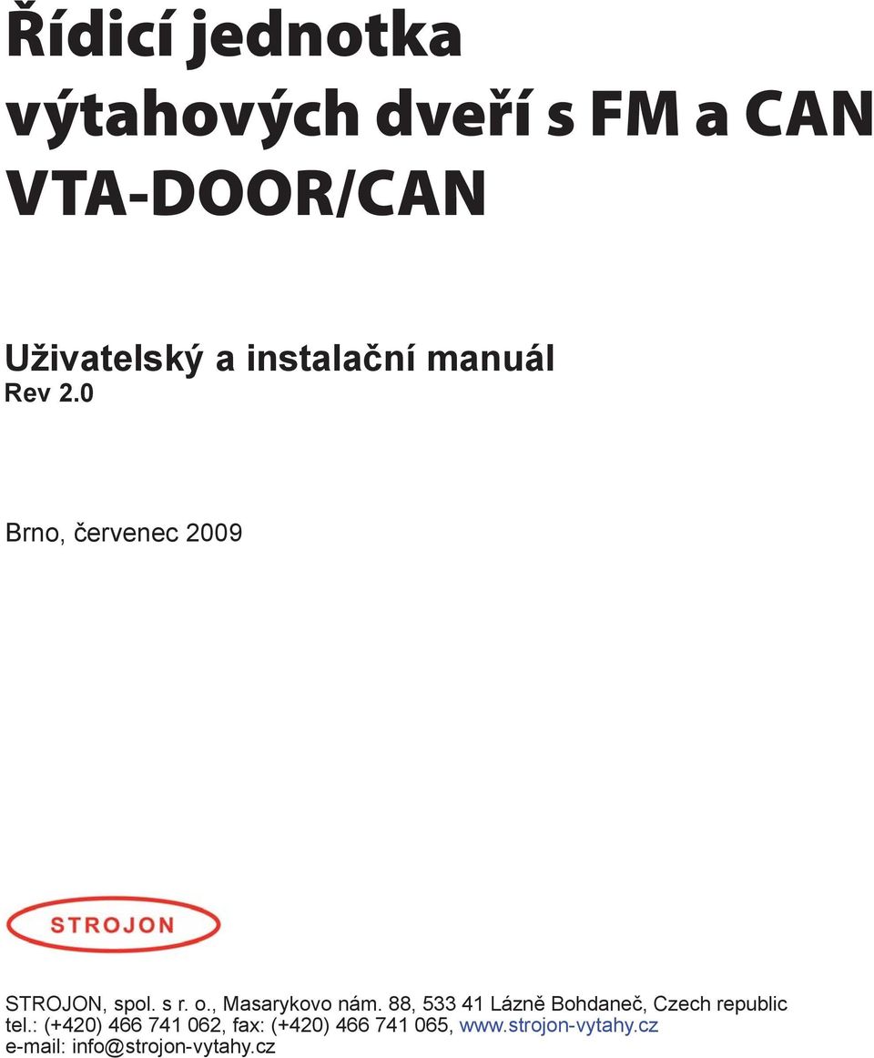 , Masarykovo nám. 88, 533 41 Lázně Bohdaneč, Czech republic tel.
