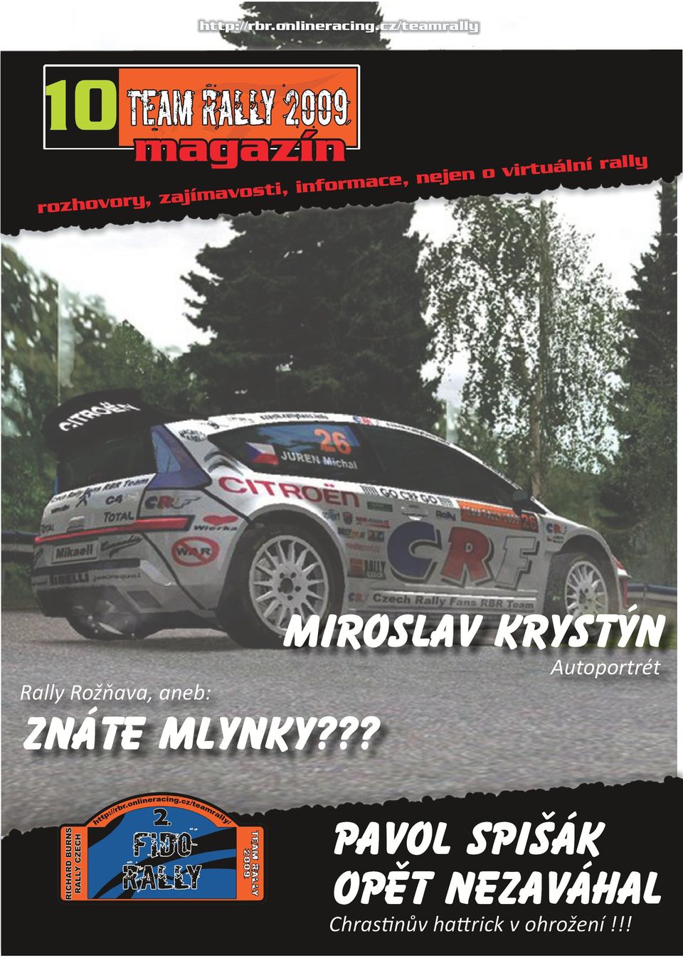 o virtuální rally Rally Rožňava, aneb: Miroslav Krystýn
