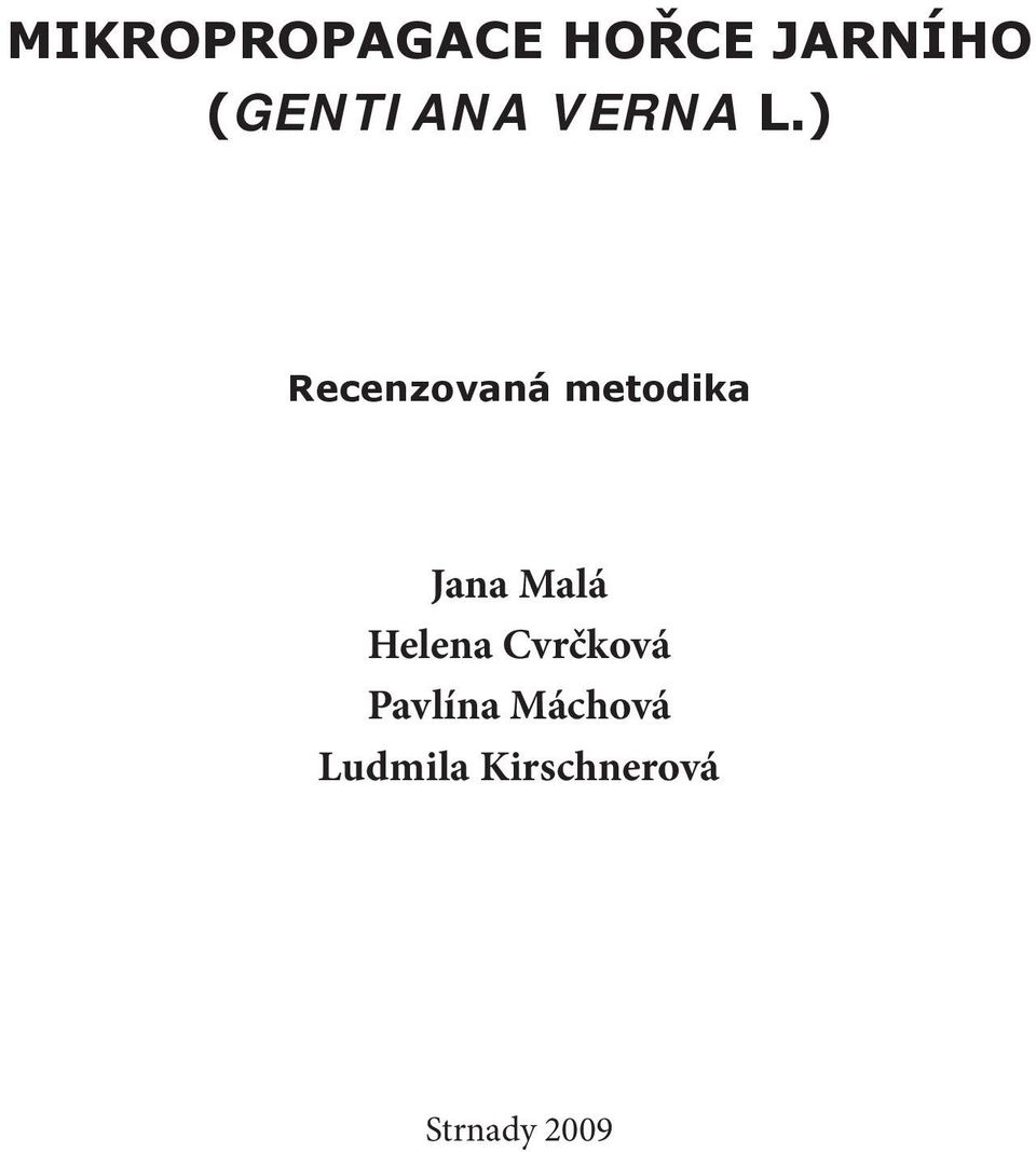 ) Recenzovaná metodika Jana Malá