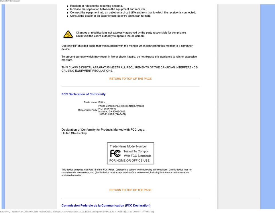 Changes or modifications not expressly approved by the party responsible for compliance could void the user's authority to operate the equipment.
