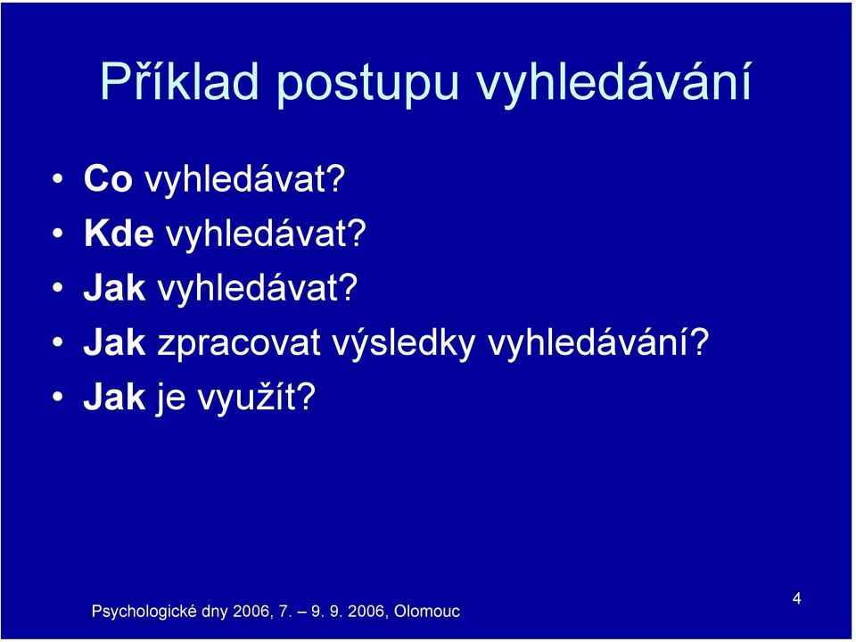 Jak vyhledávat?