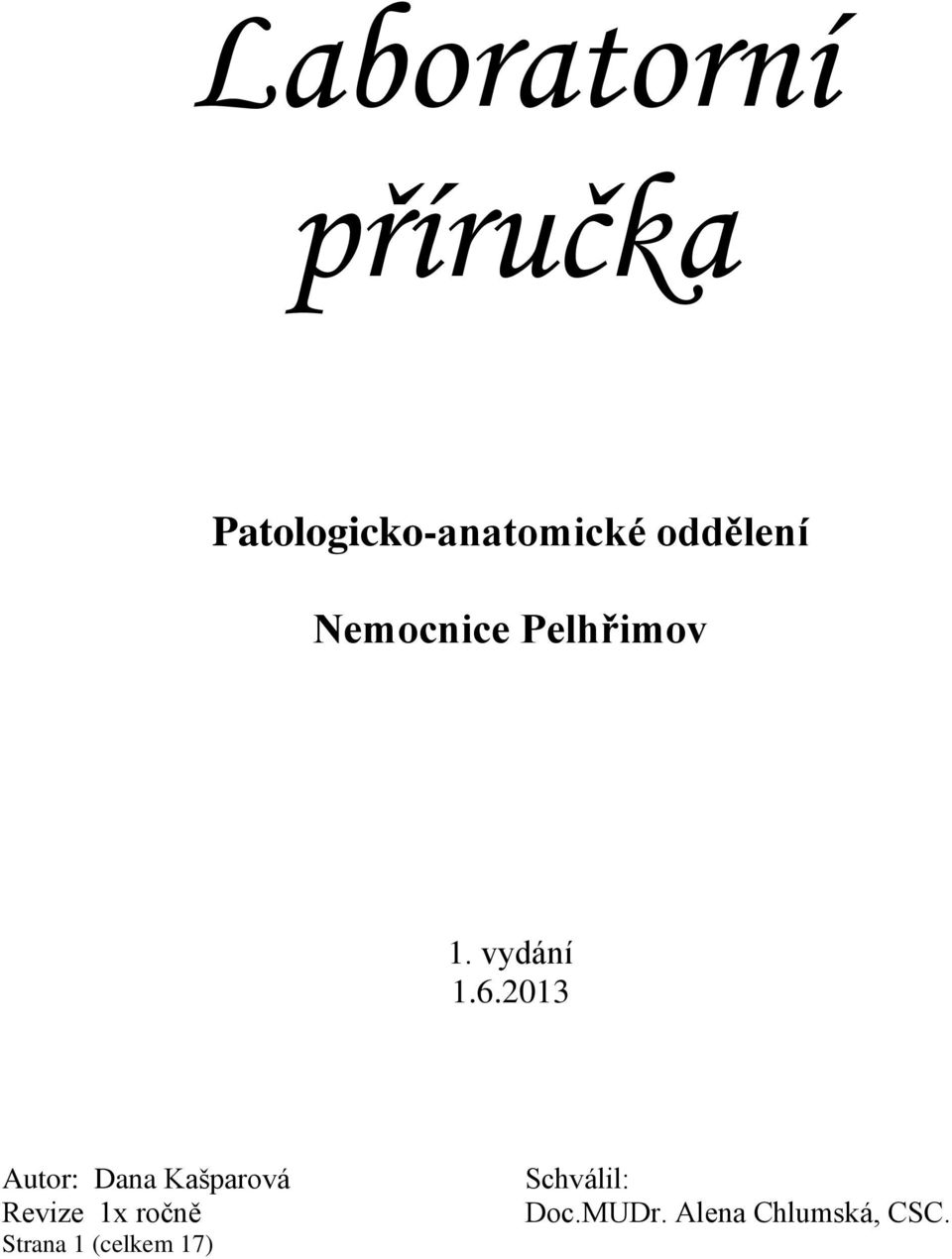 Pelhřimov 1. vydání 1.6.