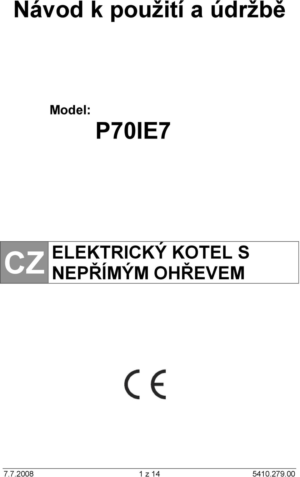 ELEKTRICKÝ KOTEL S