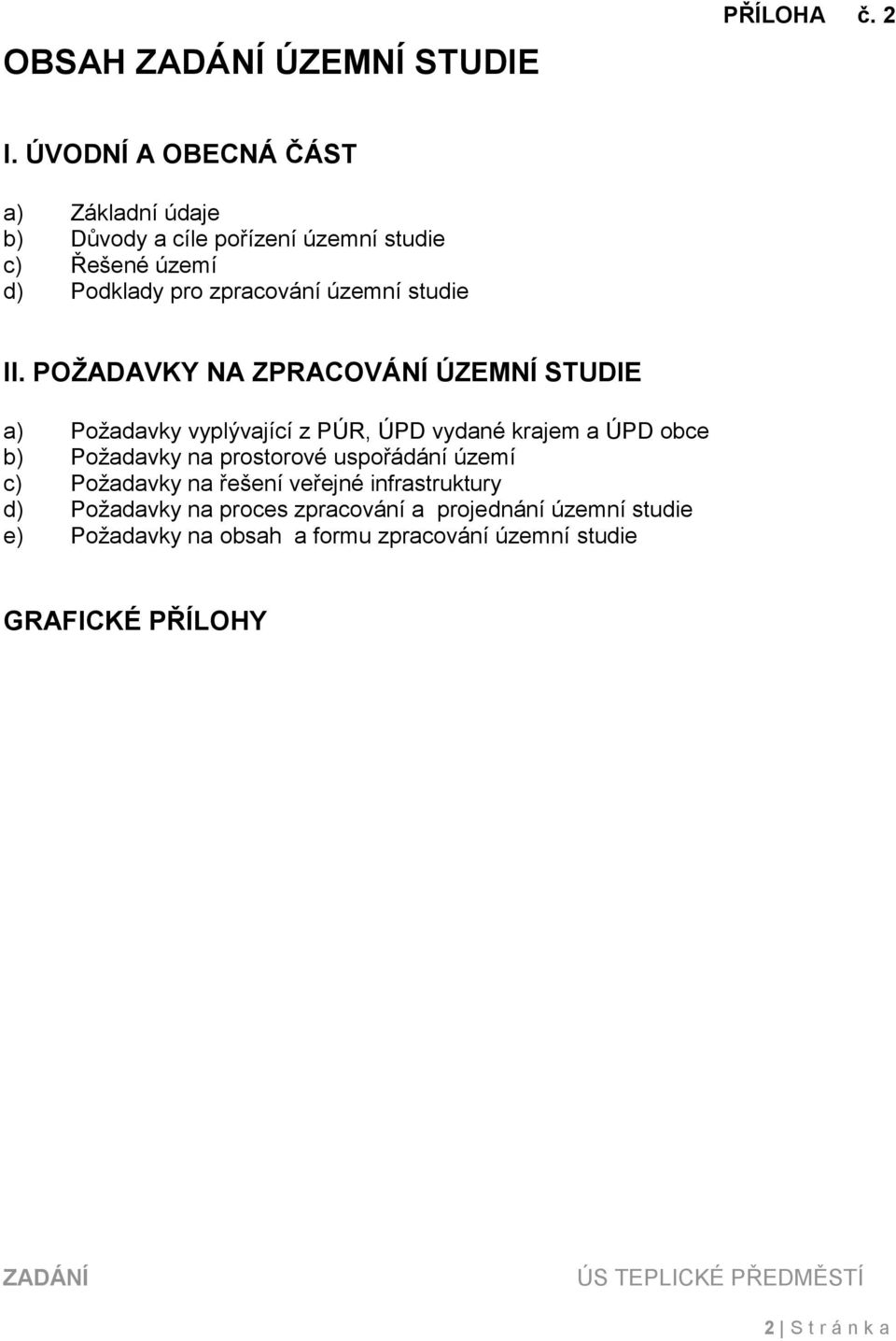 studie II.