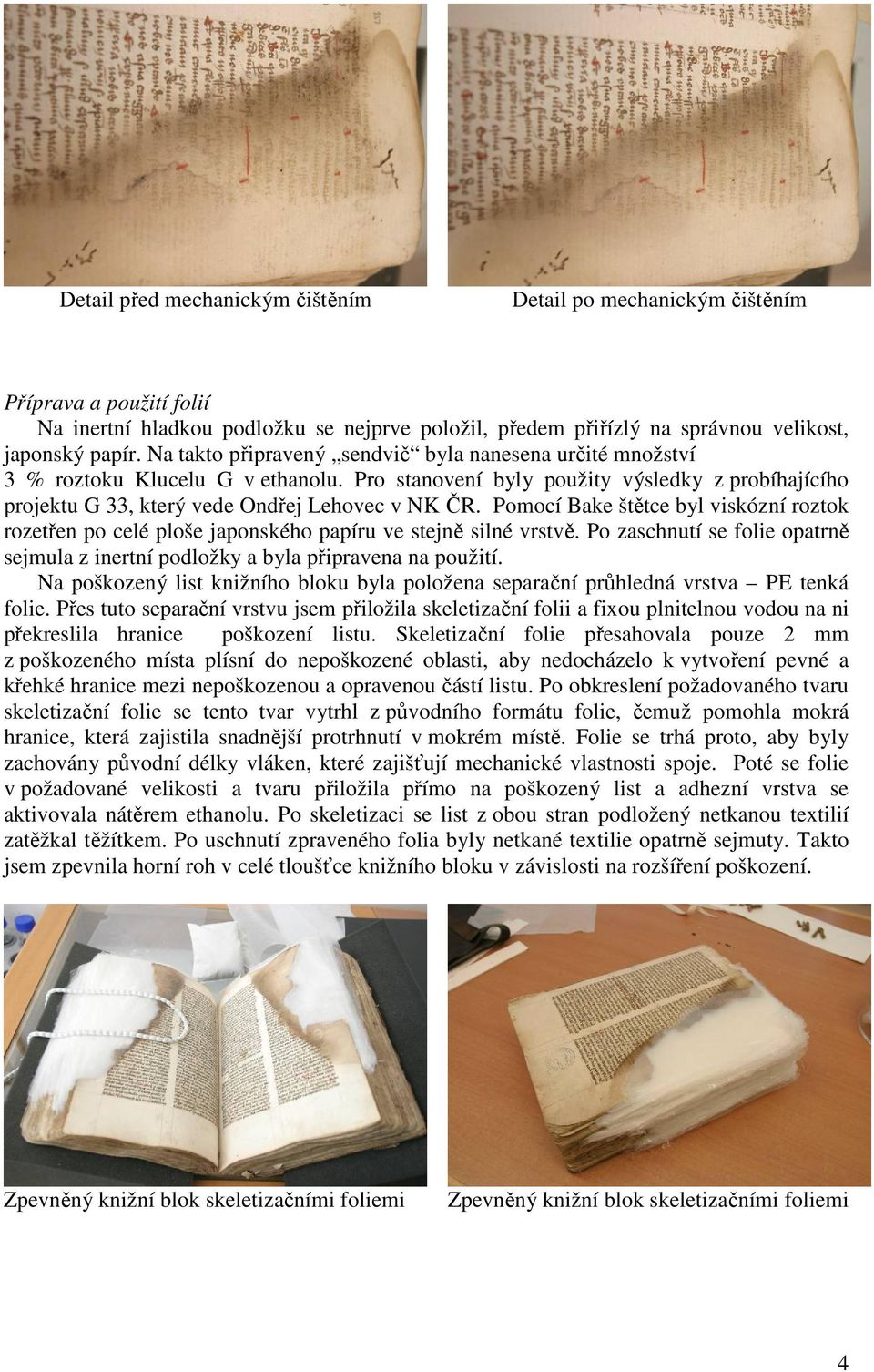 Restaurování in situ rukopisu (MS. 68)poškozeného biologickou degradací -  PDF Stažení zdarma