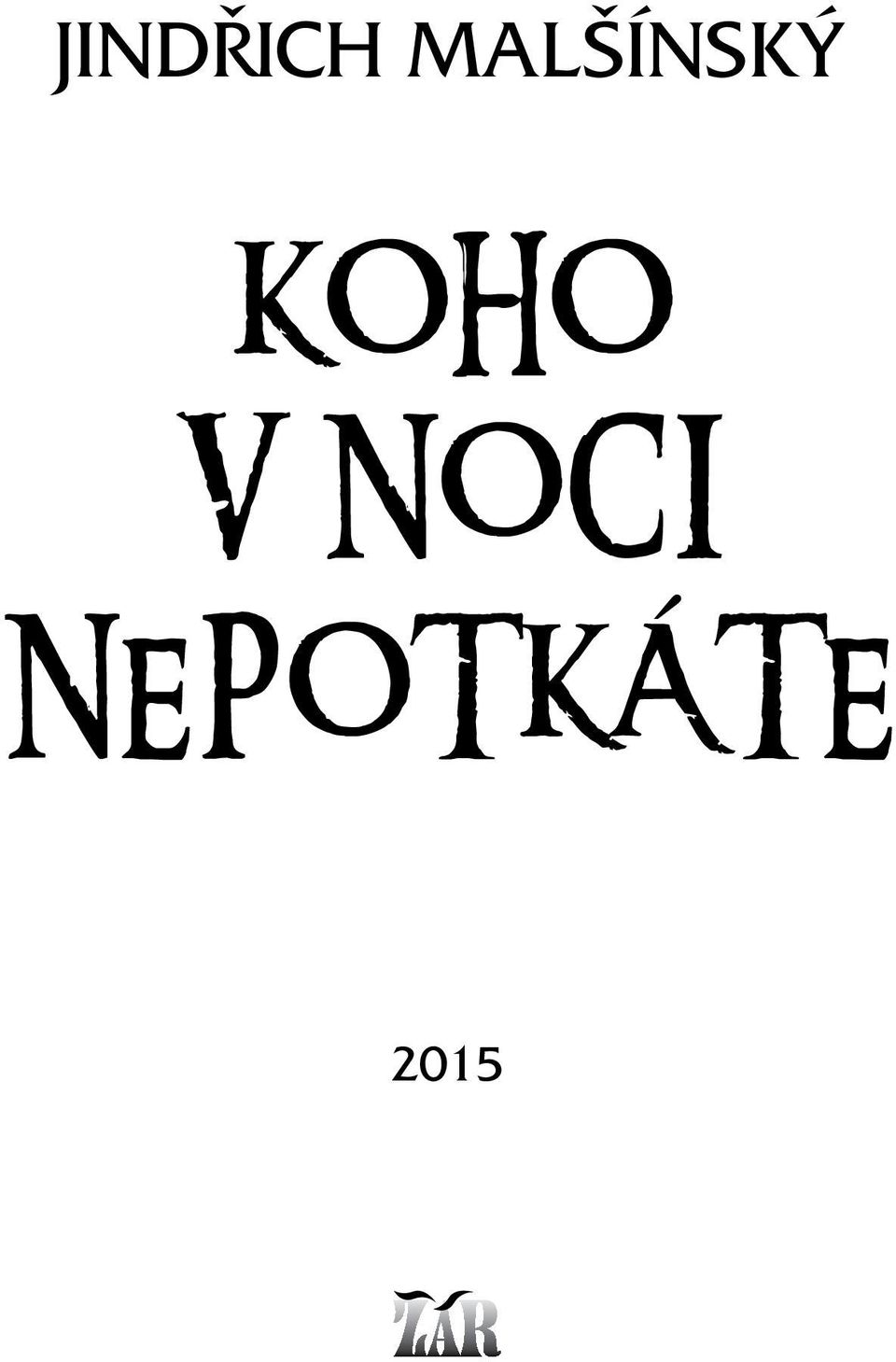 KOHO V NOCI