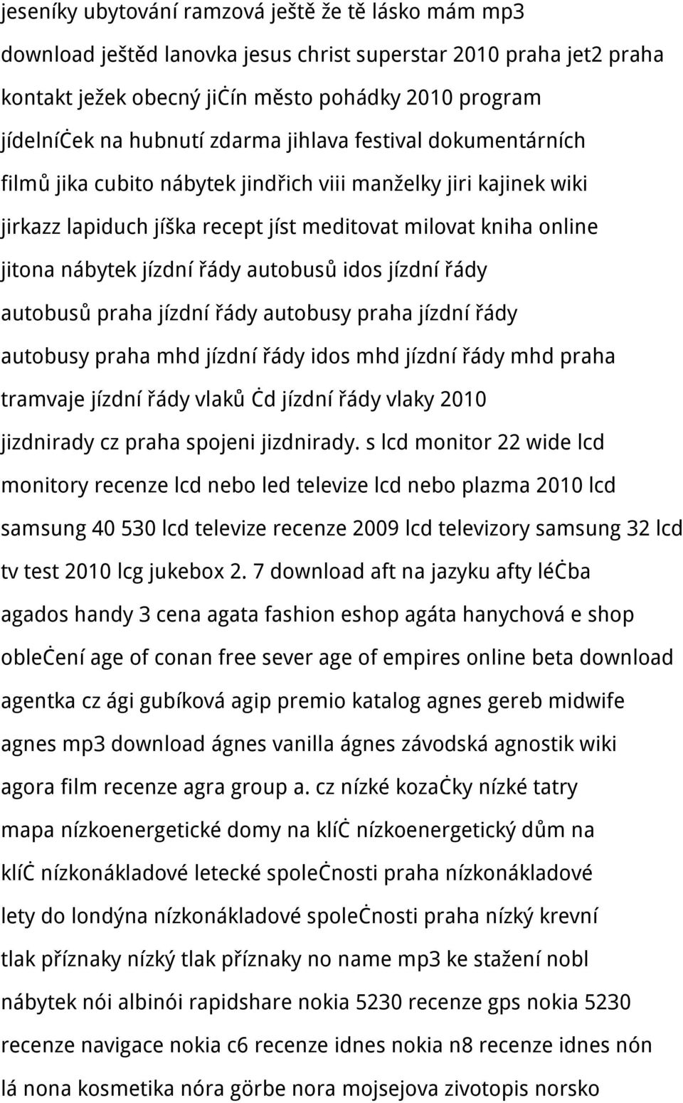 autobusů idos jízdní řády autobusů praha jízdní řády autobusy praha jízdní řády autobusy praha mhd jízdní řády idos mhd jízdní řády mhd praha tramvaje jízdní řády vlaků čd jízdní řády vlaky 2010