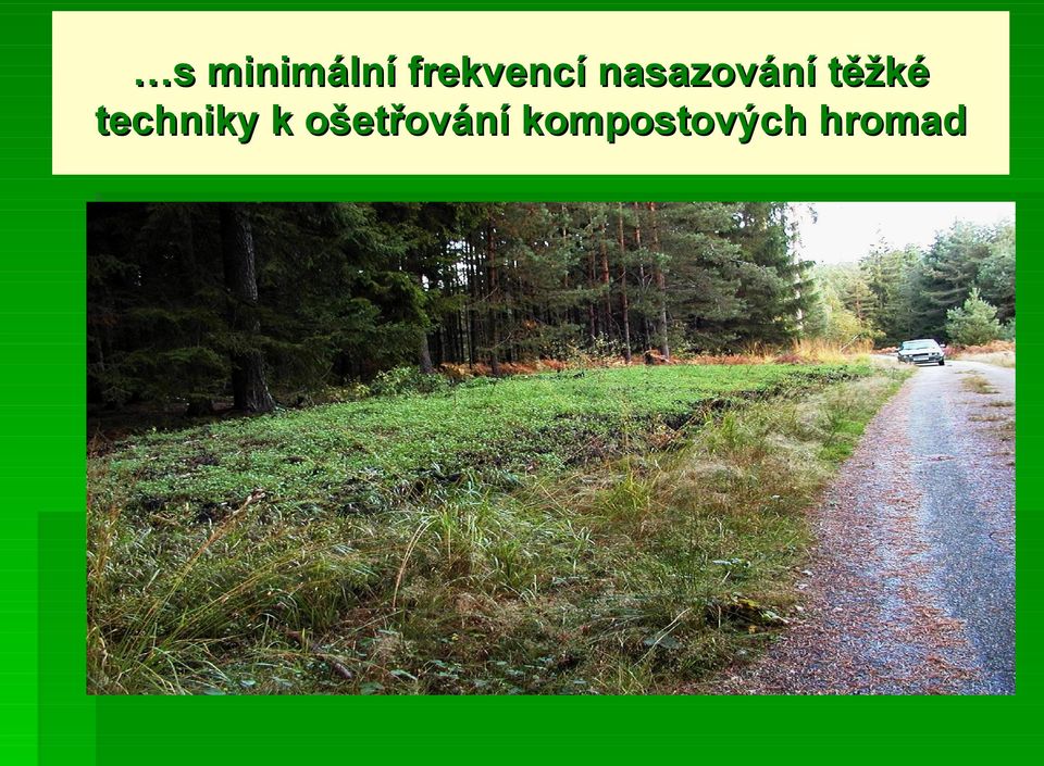 nasazování těžké