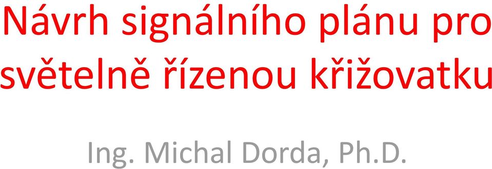 řízenou křižovatku
