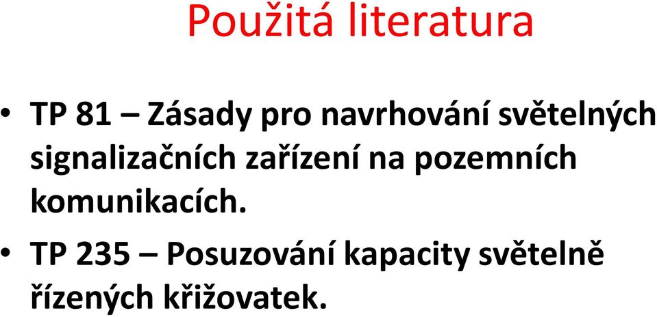 zařízení na pozemních komunikacích.