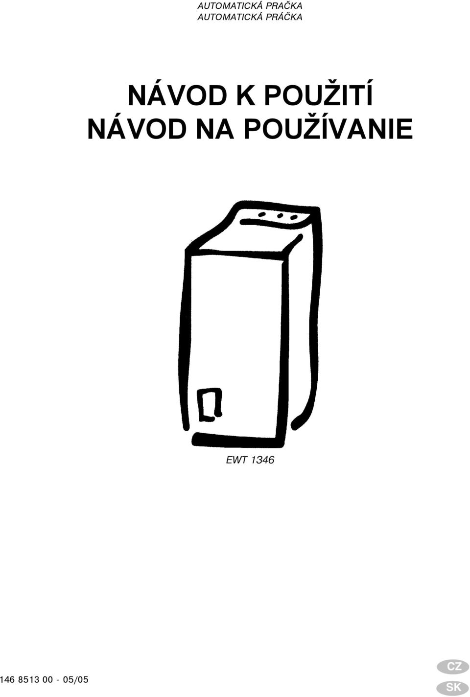 POUŽITÍ NÁVOD NA