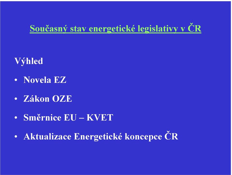 EU KVET Aktualizace