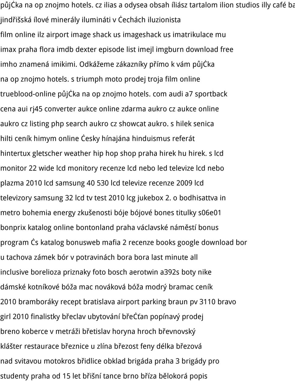 praha flora imdb dexter episode list imejl imgburn download free imho znamená imikimi.