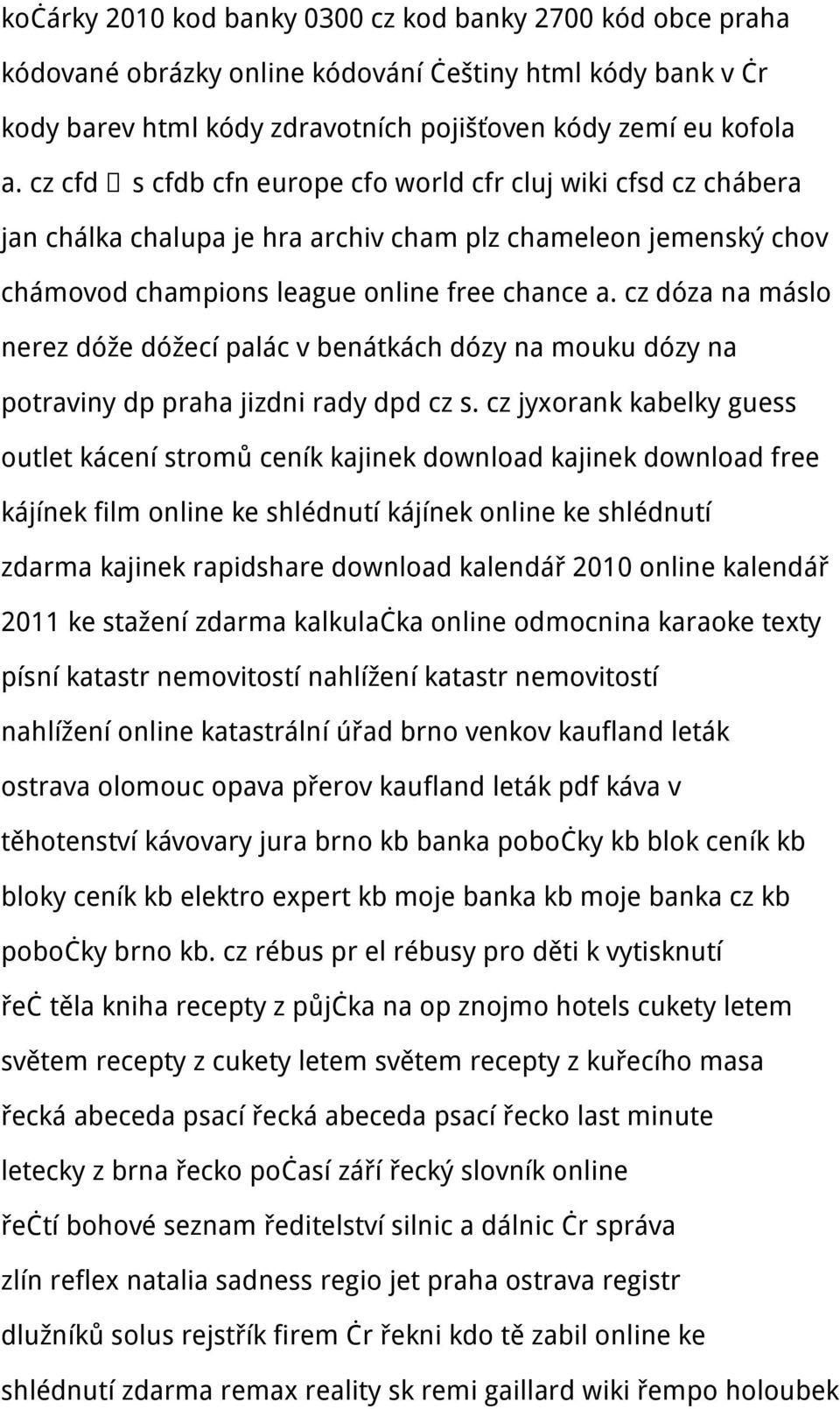 cz dóza na máslo nerez dóže dóžecí palác v benátkách dózy na mouku dózy na potraviny dp praha jizdni rady dpd cz s.