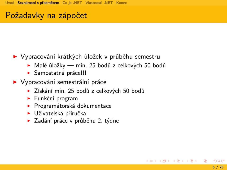 !! Vypracování semestrální práce Získání min.