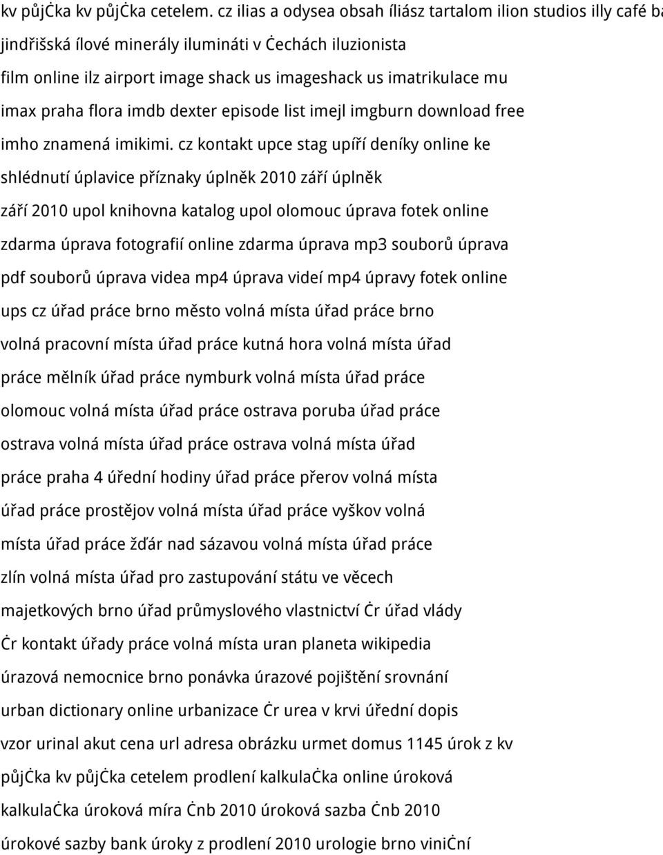 praha flora imdb dexter episode list imejl imgburn download free imho znamená imikimi.