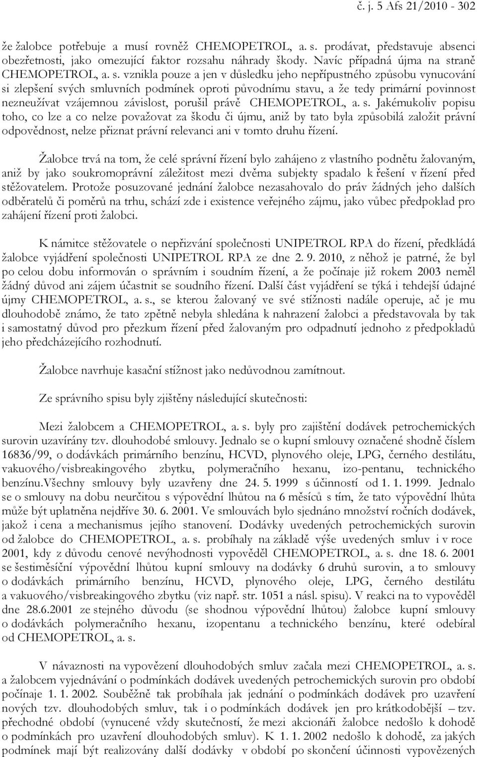 raně CHEMOPETROL, a. s.
