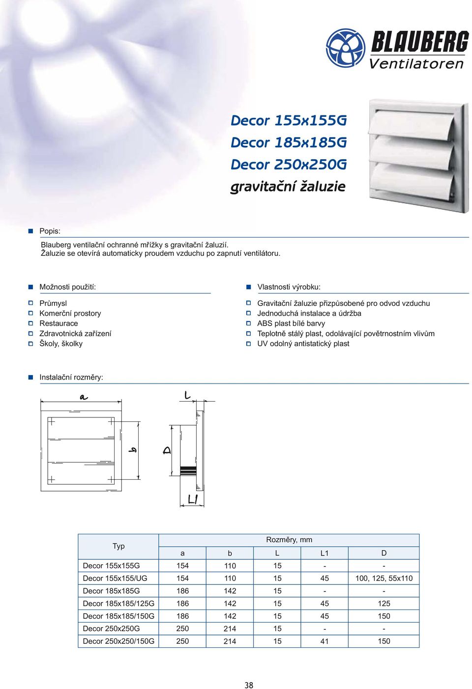 Průmysl Gravitační žaluzie přizpůsobené pro odvod vzduchu Jednoduchá instalace a údržba ABS plast bílé barvy Teplotně stálý