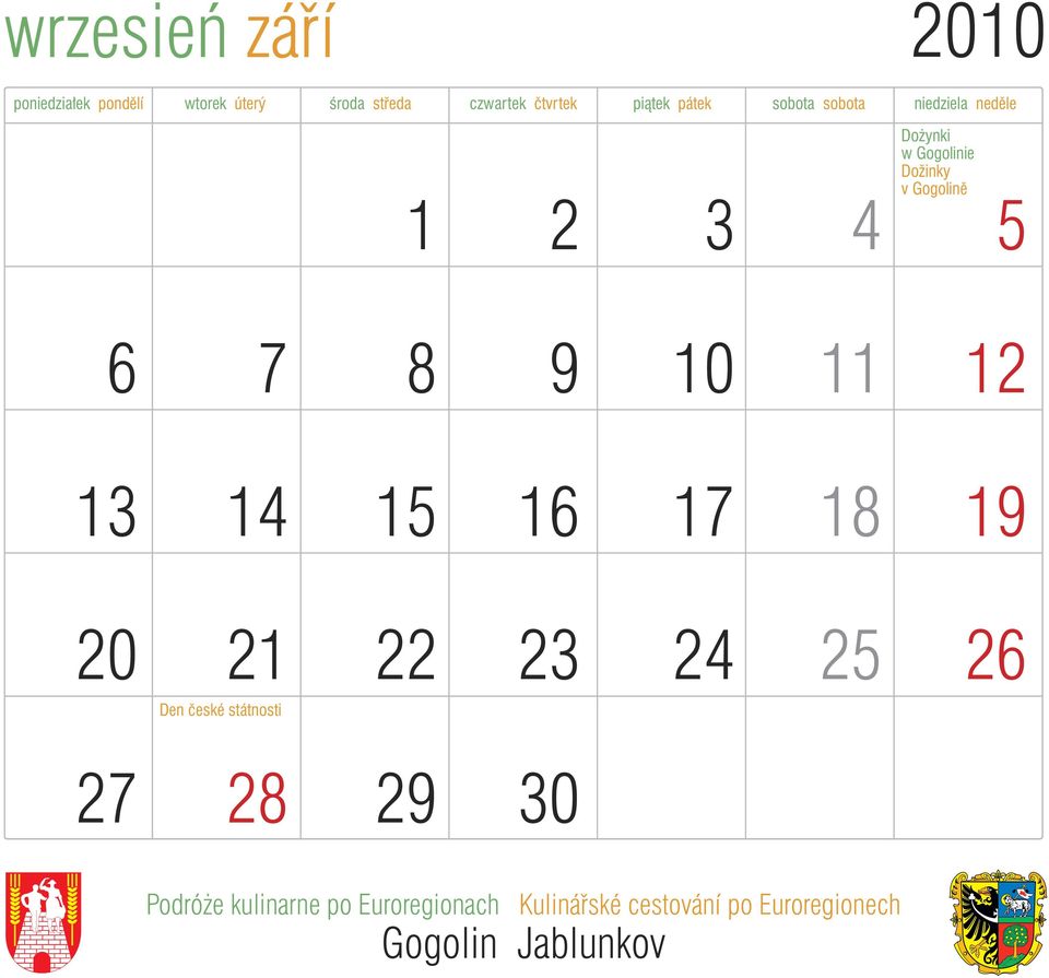 8 9 10 11 12 13 14 15 16 17 18 19 20 21 22 23 24 25 26 Den české státnosti 27 28 29 30