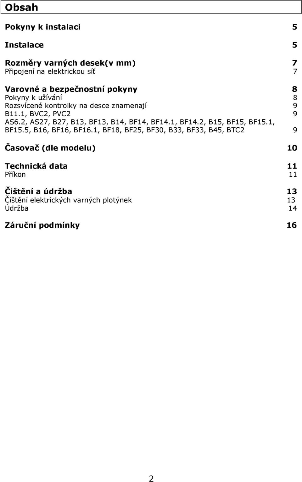 2, AS27, B27, B13, BF13, B14, BF14, BF14.1, BF14.2, B15, BF15, BF15.1, BF15.5, B16, BF16, BF16.