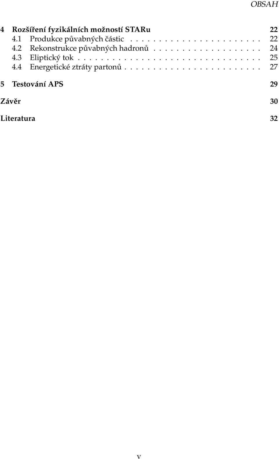 3 Eliptický tok................................ 25 4.