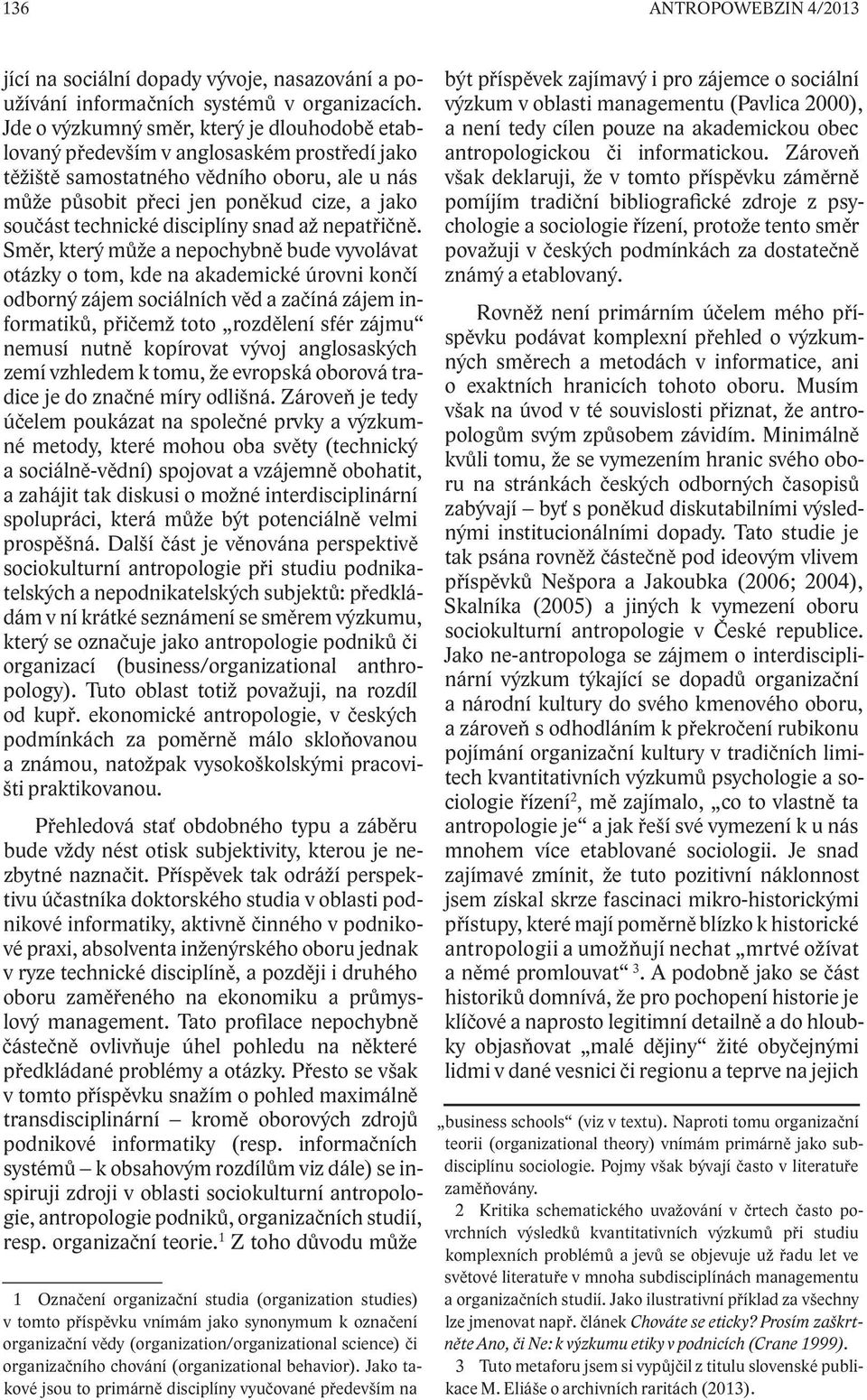 disciplíny snad až nepatřičně.