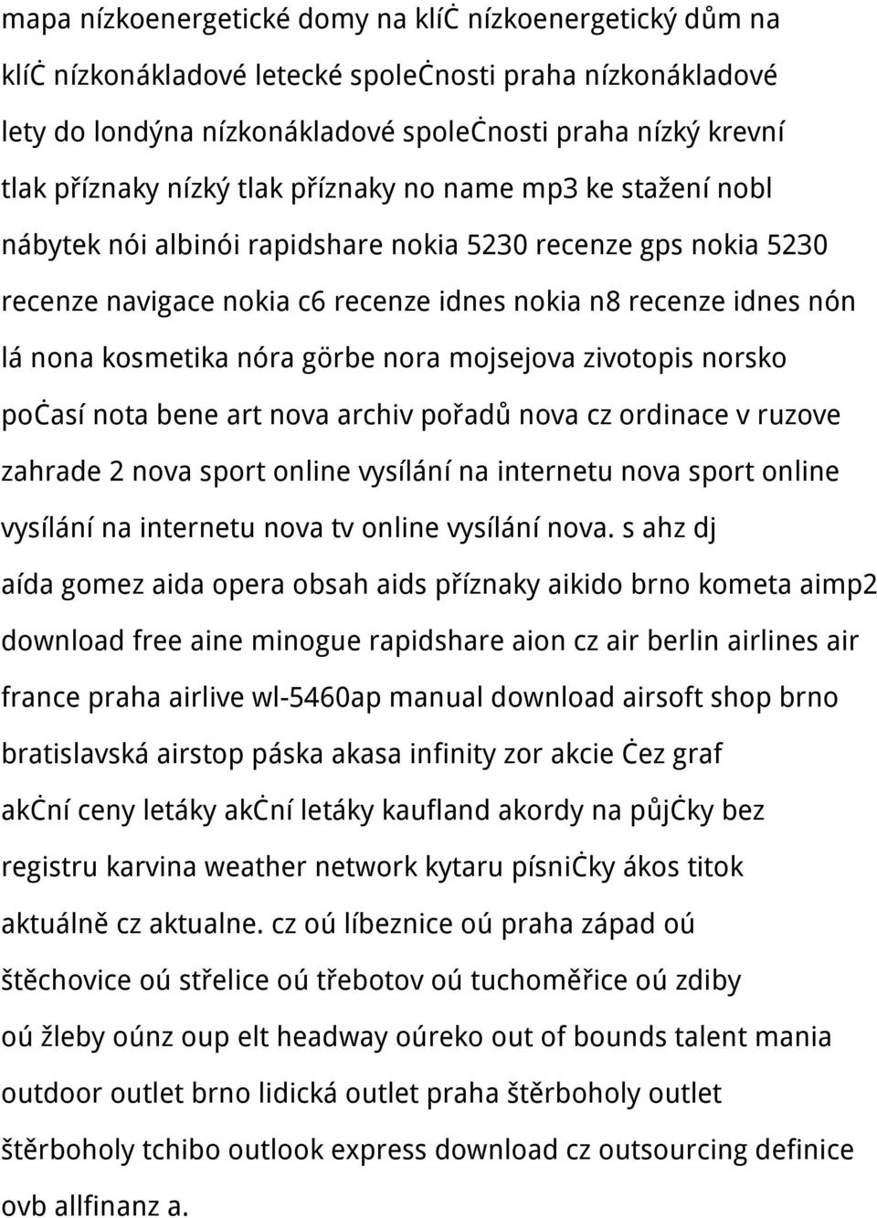 nóra görbe nora mojsejova zivotopis norsko počasí nota bene art nova archiv pořadů nova cz ordinace v ruzove zahrade 2 nova sport online vysílání na internetu nova sport online vysílání na internetu