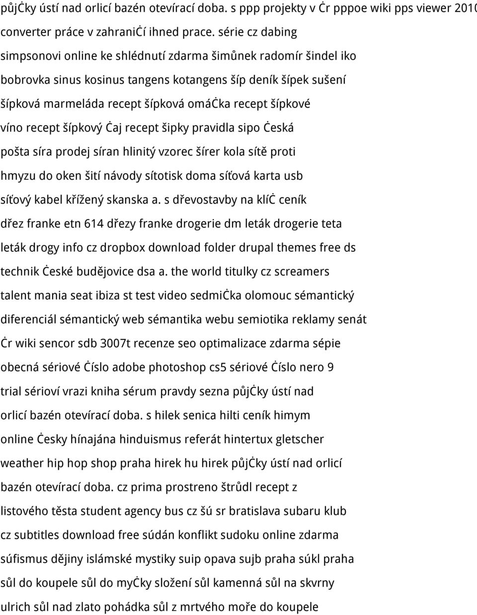 víno recept šípkový čaj recept šipky pravidla sipo česká pošta síra prodej síran hlinitý vzorec šírer kola sítě proti hmyzu do oken šití návody sítotisk doma síťová karta usb síťový kabel křížený