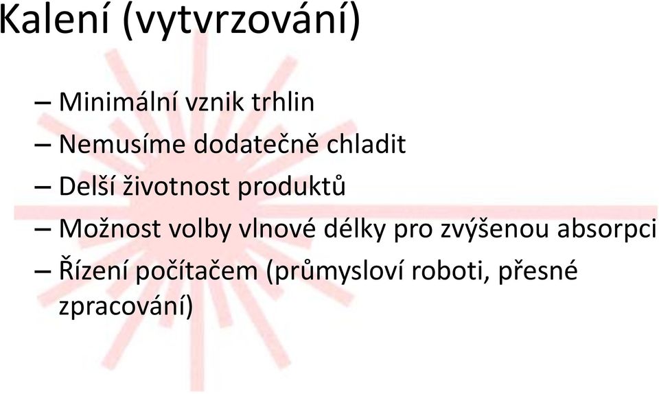 volby vlnové délky pro zvýšenou absorpci