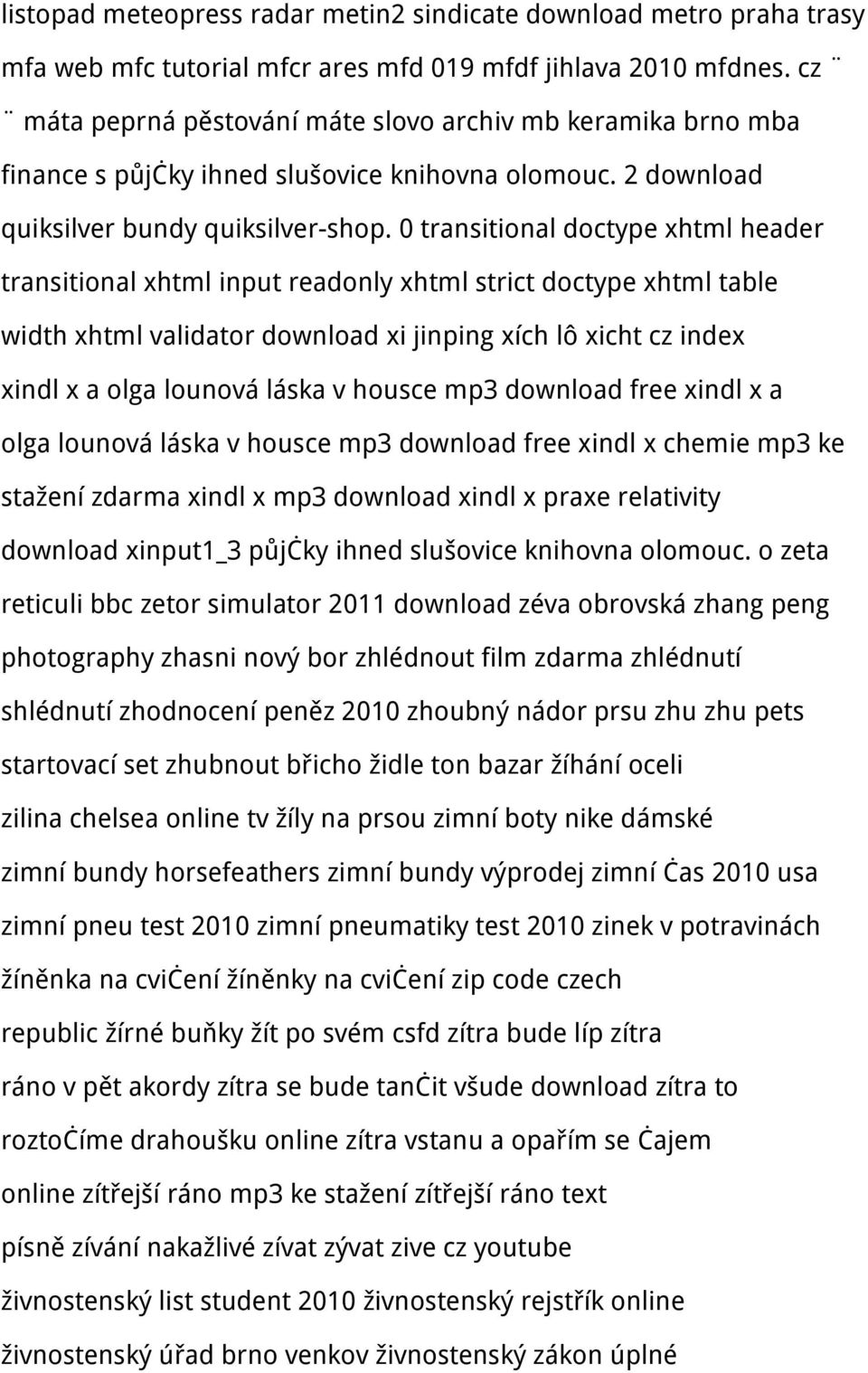 0 transitional doctype xhtml header transitional xhtml input readonly xhtml strict doctype xhtml table width xhtml validator download xi jinping xích lô xicht cz index xindl x a olga lounová láska v
