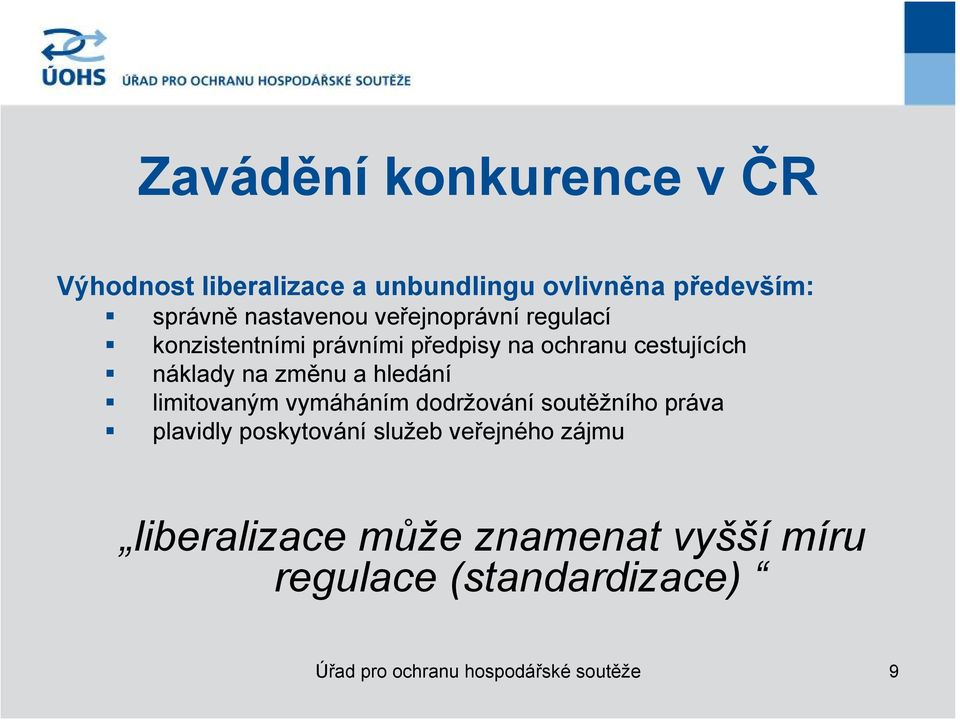 změnu a hledání limitovaným vymáháním dodržování soutěžního práva plavidly poskytování služeb