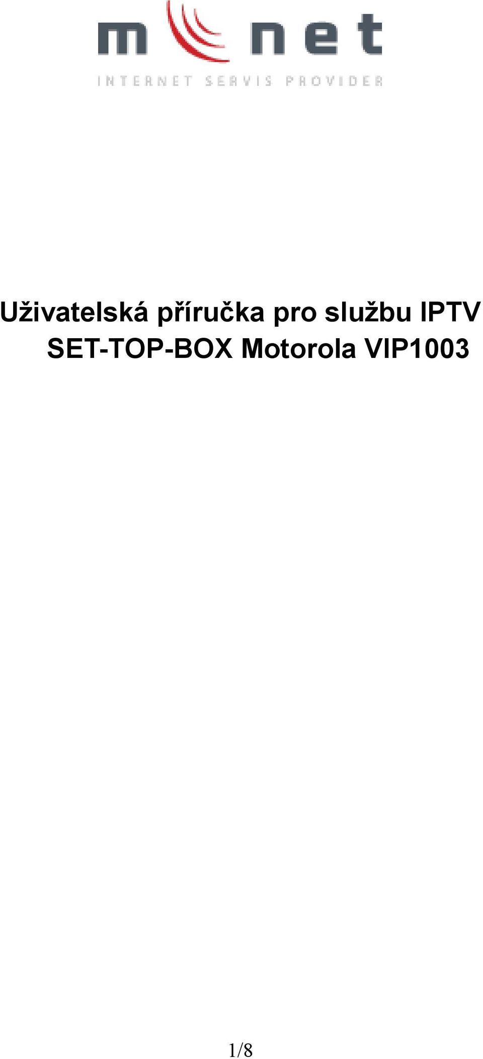 službu IPTV