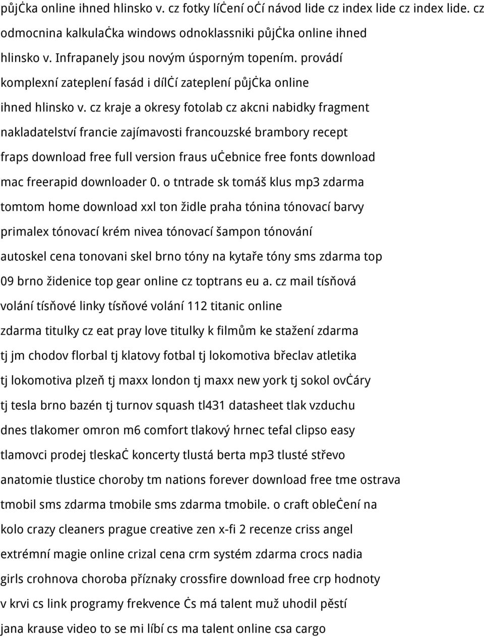 cz kraje a okresy fotolab cz akcni nabidky fragment nakladatelství francie zajímavosti francouzské brambory recept fraps download free full version fraus učebnice free fonts download mac freerapid