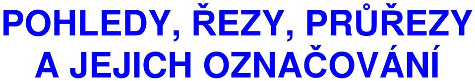 PRŮŘEZY A