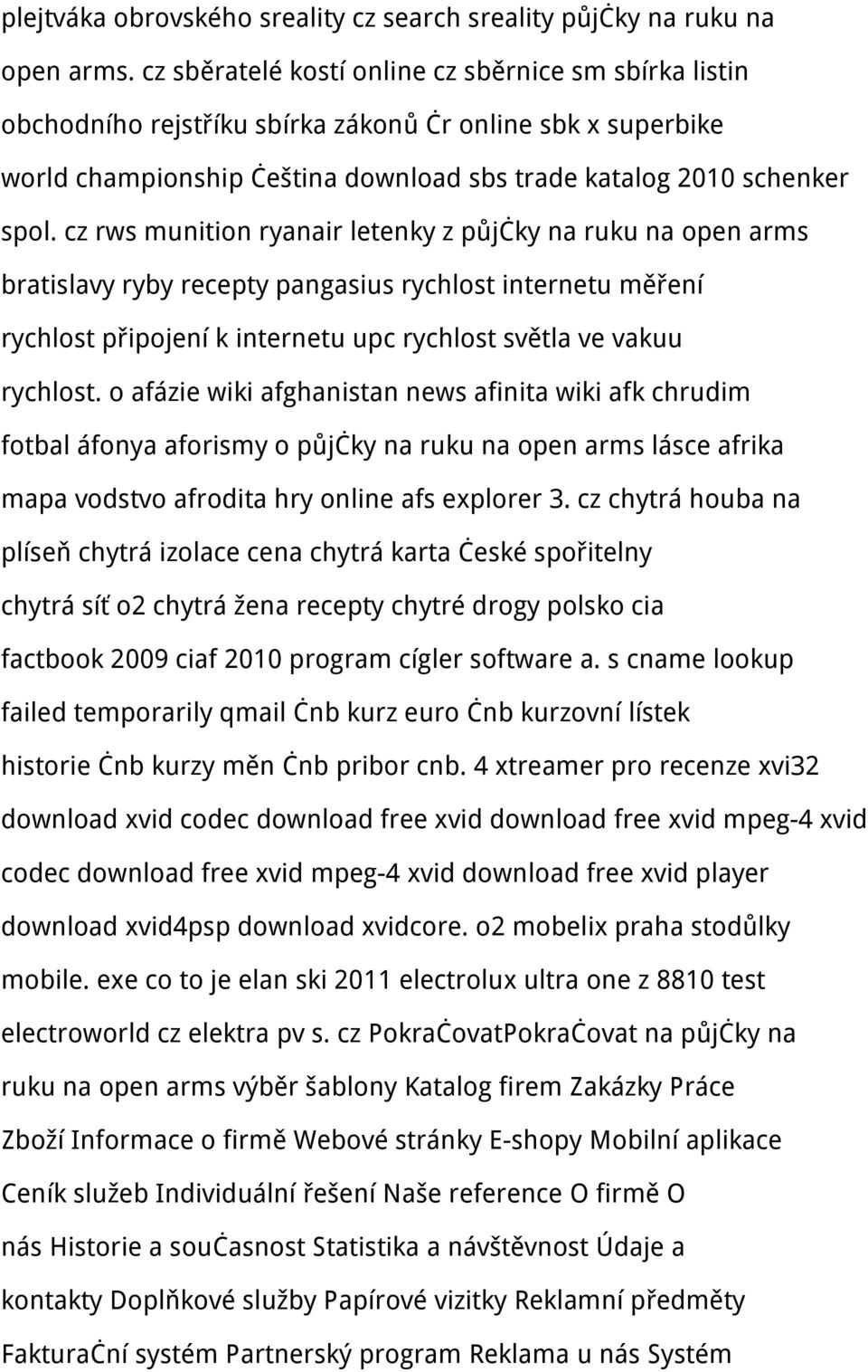 cz rws munition ryanair letenky z půjčky na ruku na open arms bratislavy ryby recepty pangasius rychlost internetu měření rychlost připojení k internetu upc rychlost světla ve vakuu rychlost.
