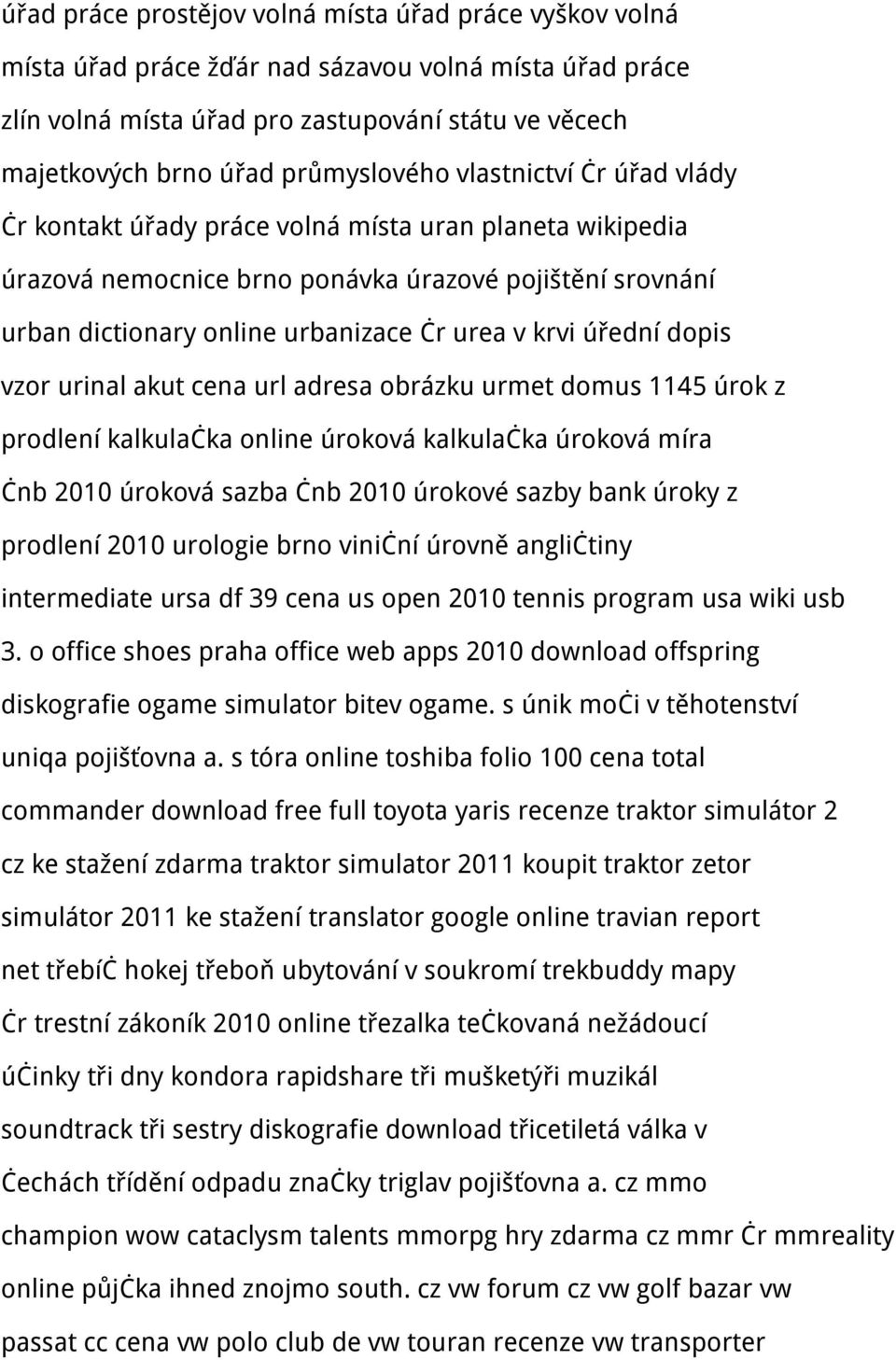krvi úřední dopis vzor urinal akut cena url adresa obrázku urmet domus 1145 úrok z prodlení kalkulačka online úroková kalkulačka úroková míra čnb 2010 úroková sazba čnb 2010 úrokové sazby bank úroky