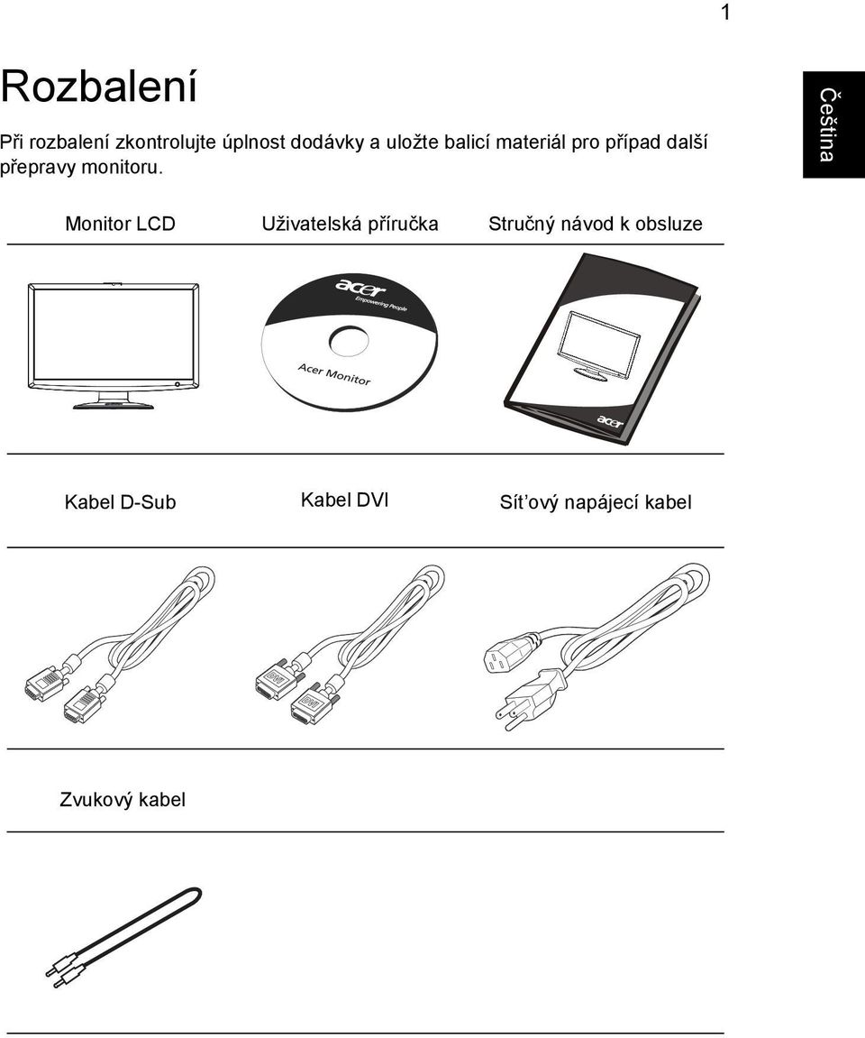 Čeština Monitor LCD Uživatelská příručka Stručný návod k