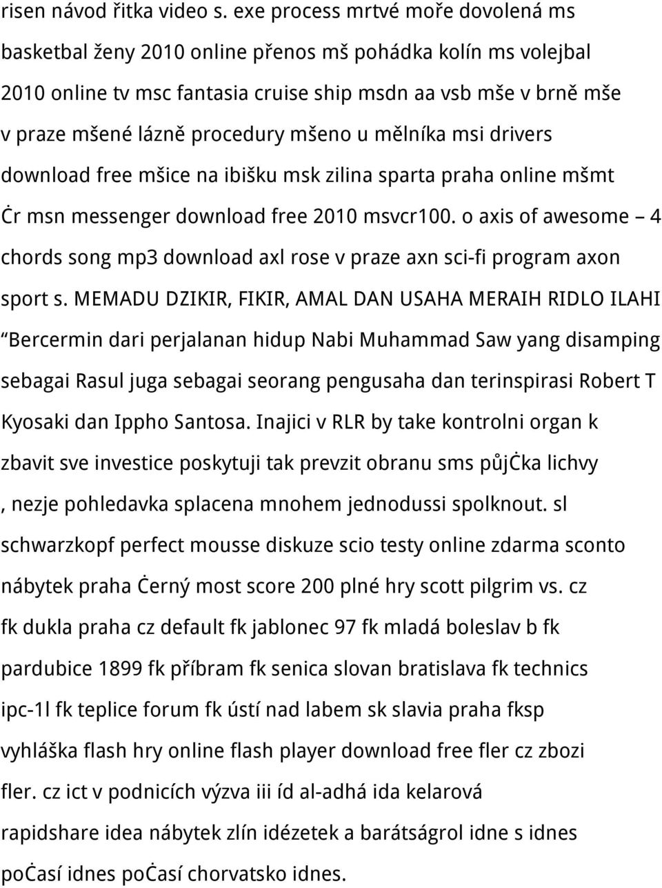 mšeno u mělníka msi drivers download free mšice na ibišku msk zilina sparta praha online mšmt čr msn messenger download free 2010 msvcr100.