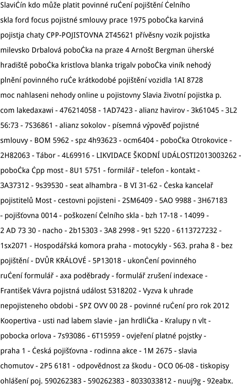 pojistovny Slavia životní pojistka p.
