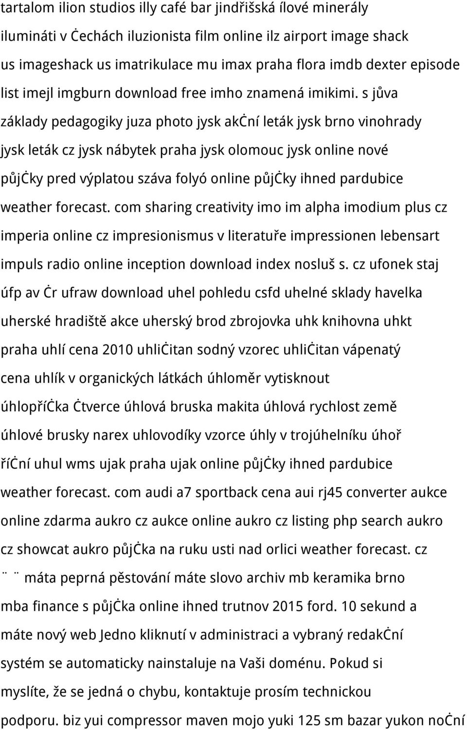 s jůva základy pedagogiky juza photo jysk akční leták jysk brno vinohrady jysk leták cz jysk nábytek praha jysk olomouc jysk online nové půjčky pred výplatou száva folyó online půjčky ihned pardubice