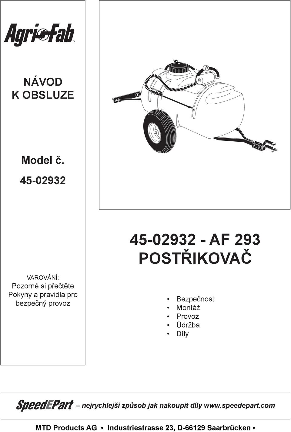 si přečtěte Pokyny a pravidla pro bezpečný provoz