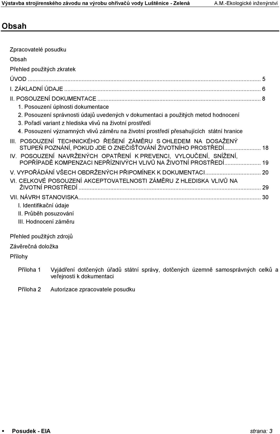 Posouzení významných vlivů záměru na životní prostředí přesahujících státní hranice III.