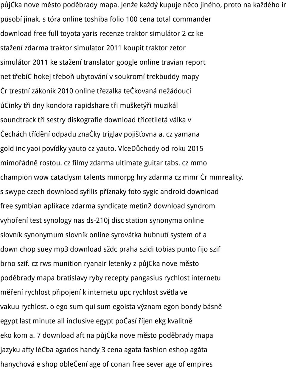 stažení translator google online travian report net třebíč hokej třeboň ubytování v soukromí trekbuddy mapy čr trestní zákoník 2010 online třezalka tečkovaná nežádoucí účinky tři dny kondora