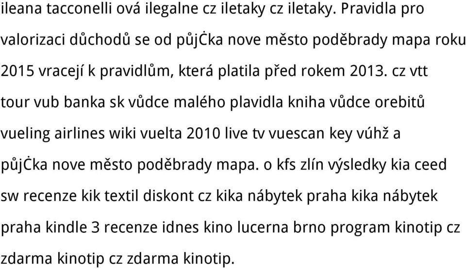 cz vtt tour vub banka sk vůdce malého plavidla kniha vůdce orebitů vueling airlines wiki vuelta 2010 live tv vuescan key vúhž a půjčka