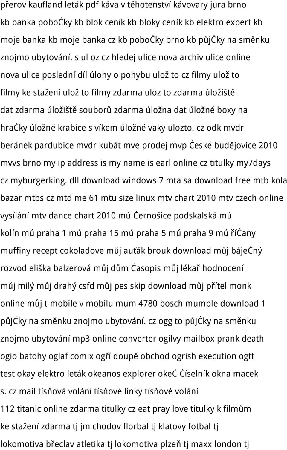 s ul oz cz hledej ulice nova archiv ulice online nova ulice poslední díl úlohy o pohybu ulož to cz filmy ulož to filmy ke stažení ulož to filmy zdarma uloz to zdarma úložiště dat zdarma úložiště