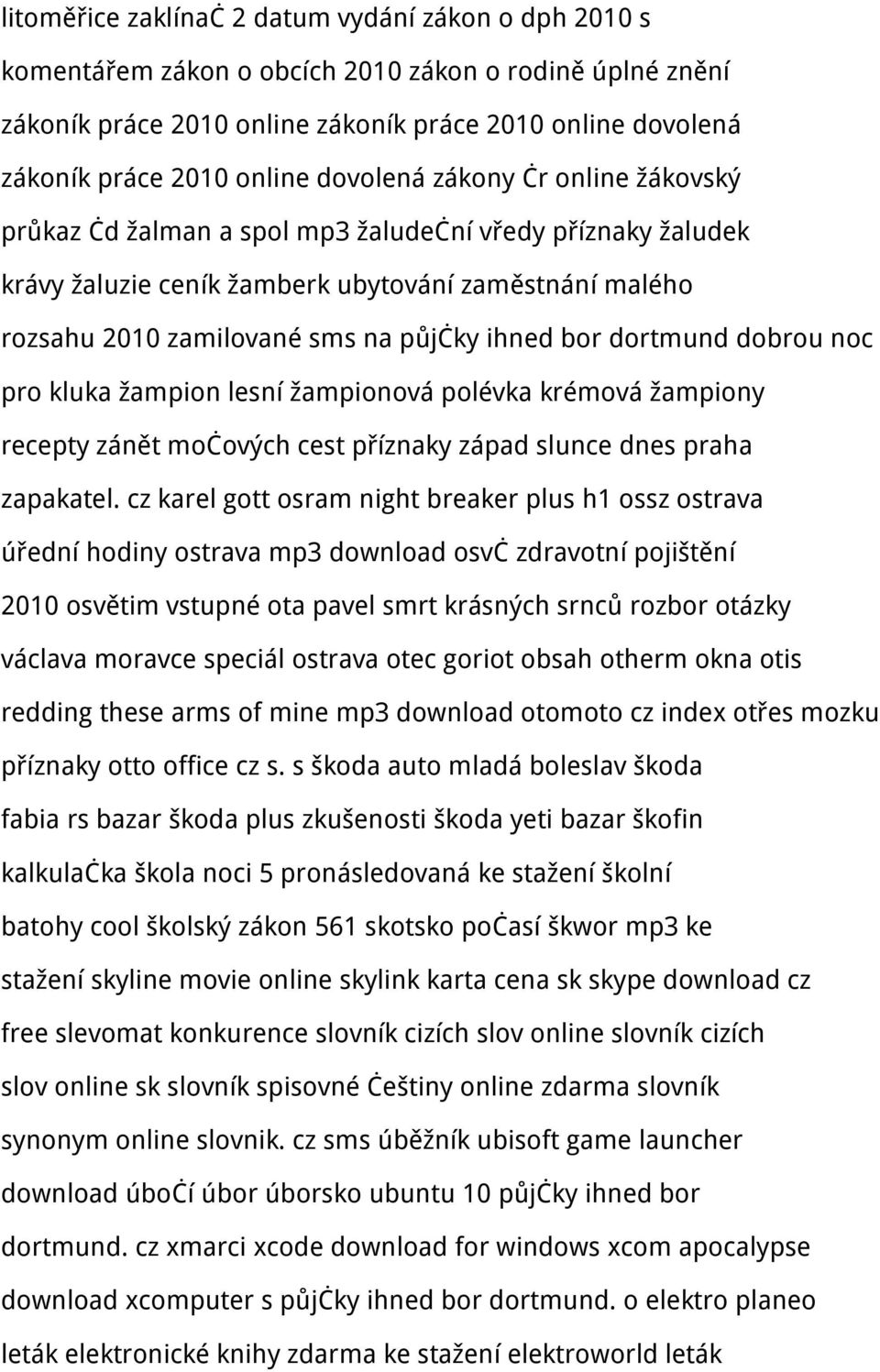 dortmund dobrou noc pro kluka žampion lesní žampionová polévka krémová žampiony recepty zánět močových cest příznaky západ slunce dnes praha zapakatel.