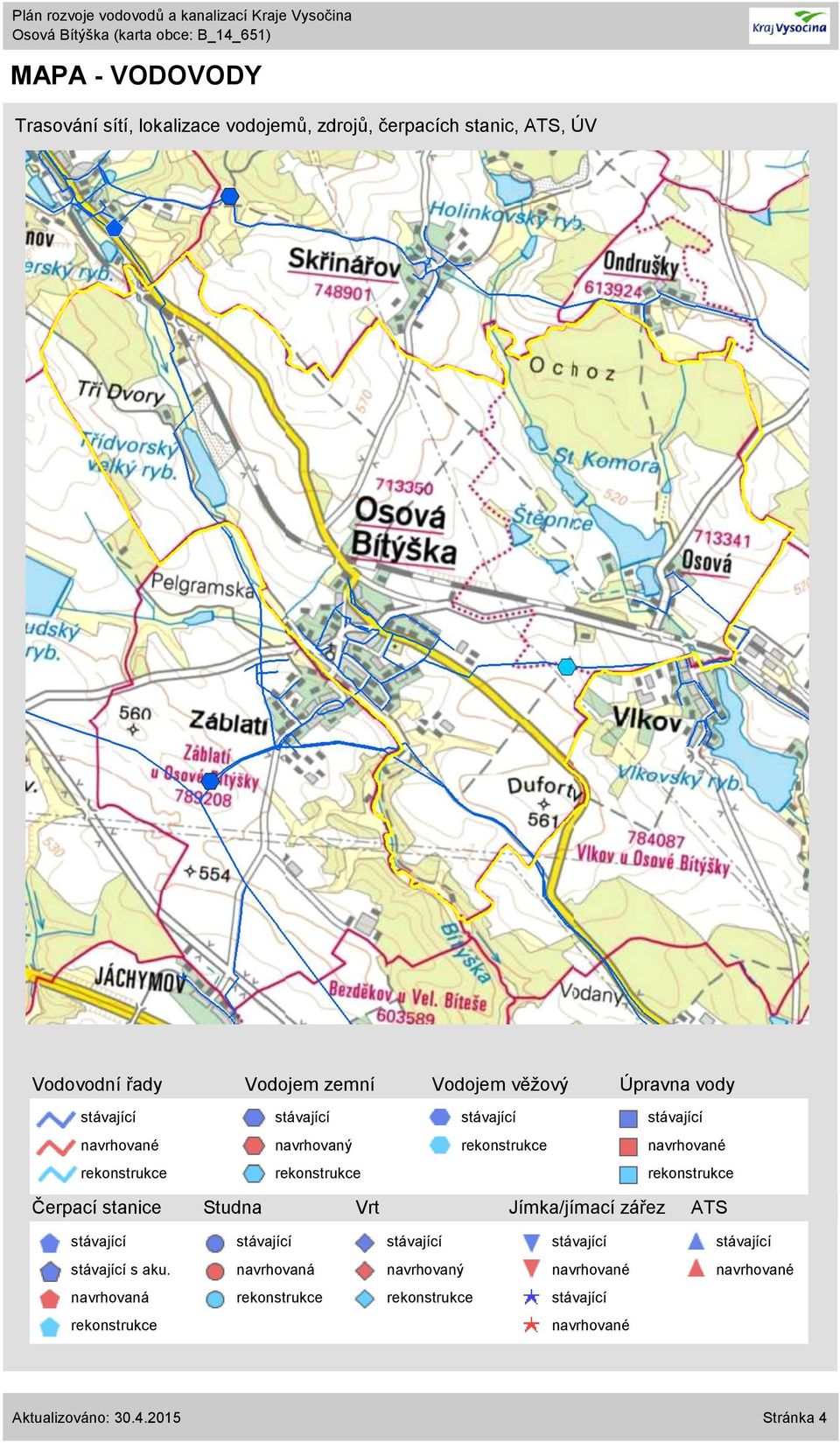 zemní Vodojem věžový Úpravna vody navrhovaný Čerpací