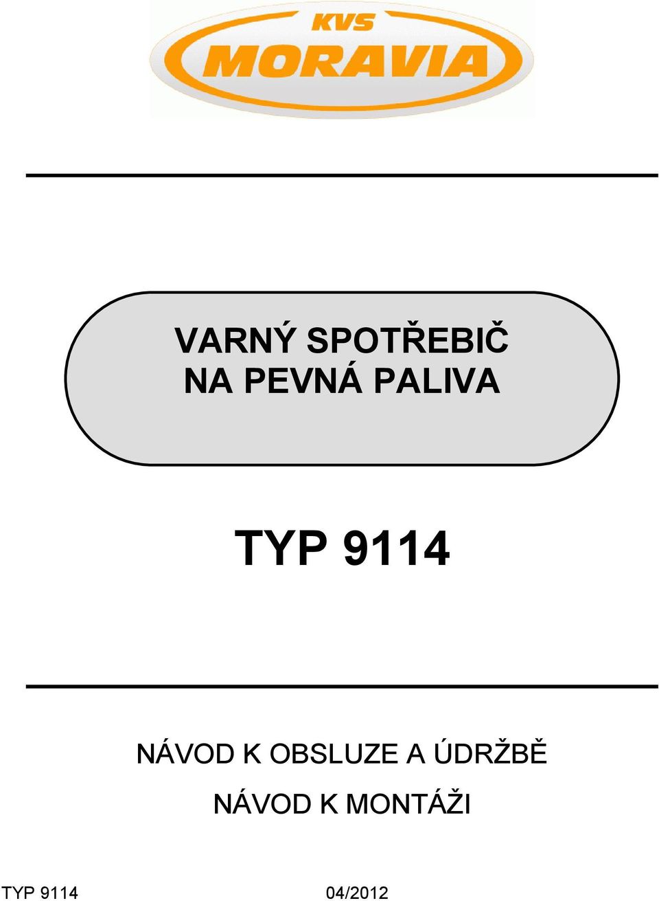 9114 NÁVOD K OBSLUZE