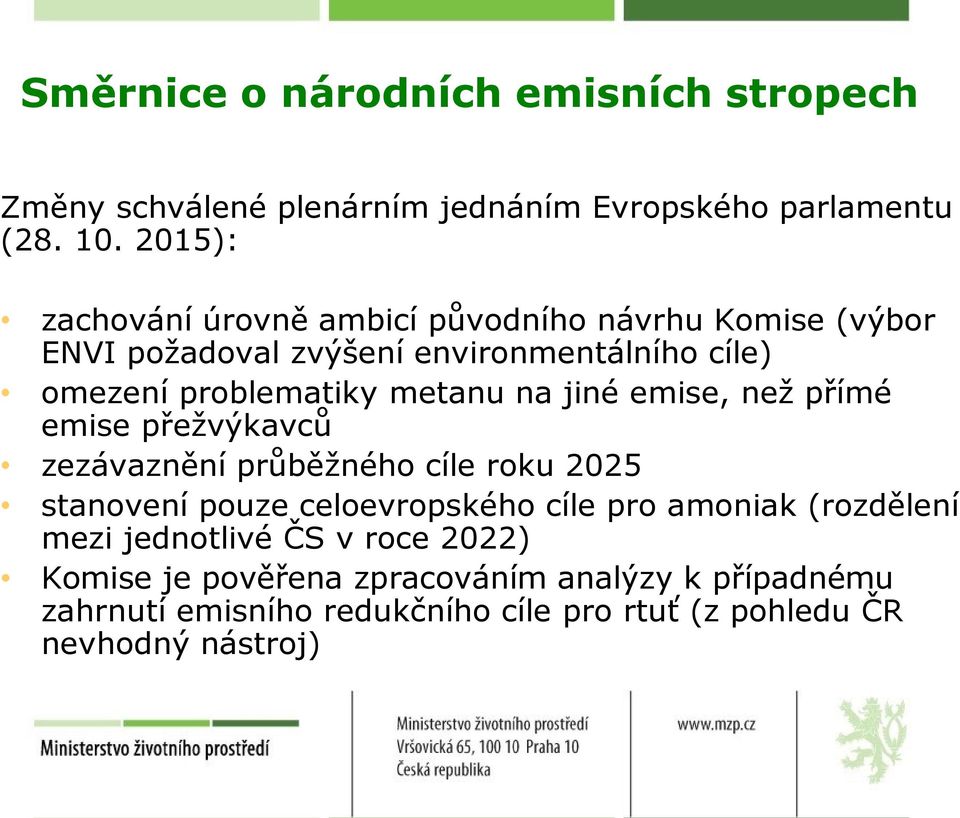 metanu na jiné emise, než přímé emise přežvýkavců zezávaznění průběžného cíle roku 2025 stanovení pouze celoevropského cíle pro