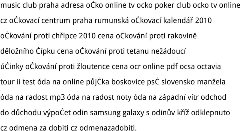 žloutence cena ocr online pdf ocsa octavia tour ii test óda na online půjčka boskovice psč slovensko manžela óda na radost mp3 óda na